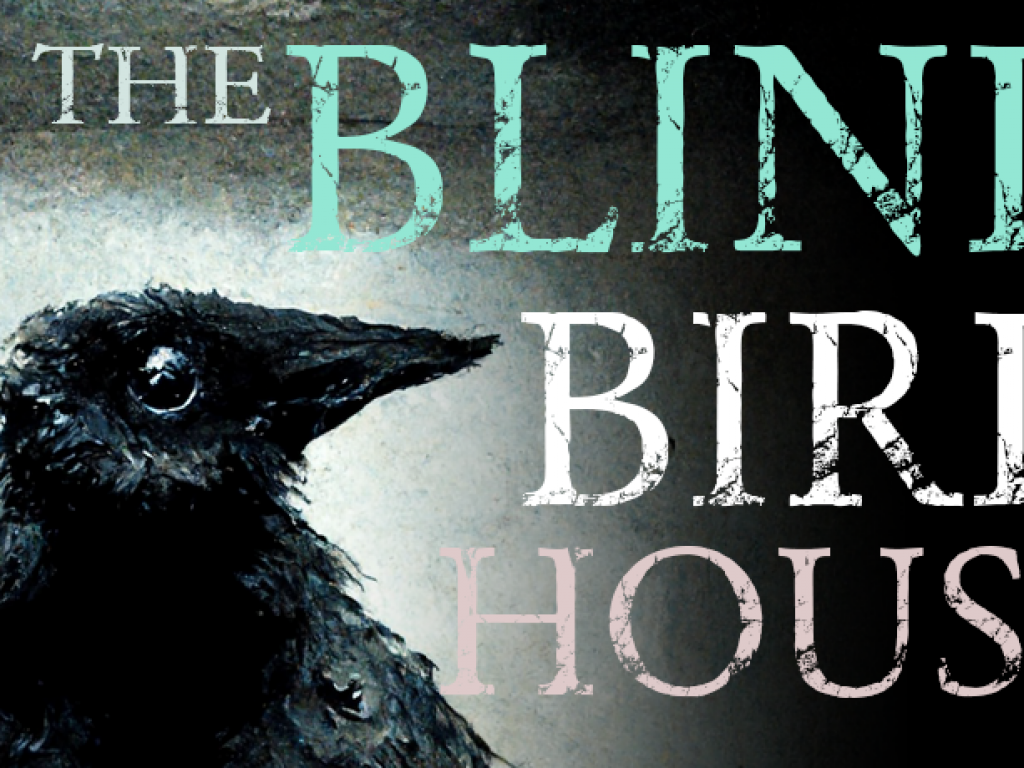 The Blind Bird House