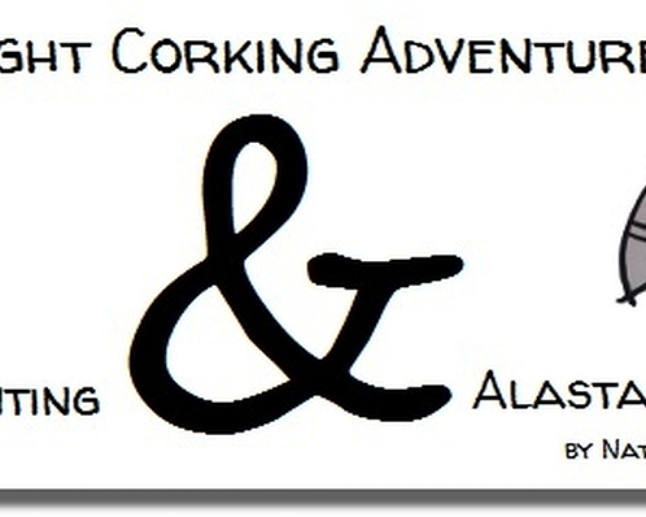 Poster Image for The Right Corking Adventures of Cecil Larkbunting and Alastair Wakerobin