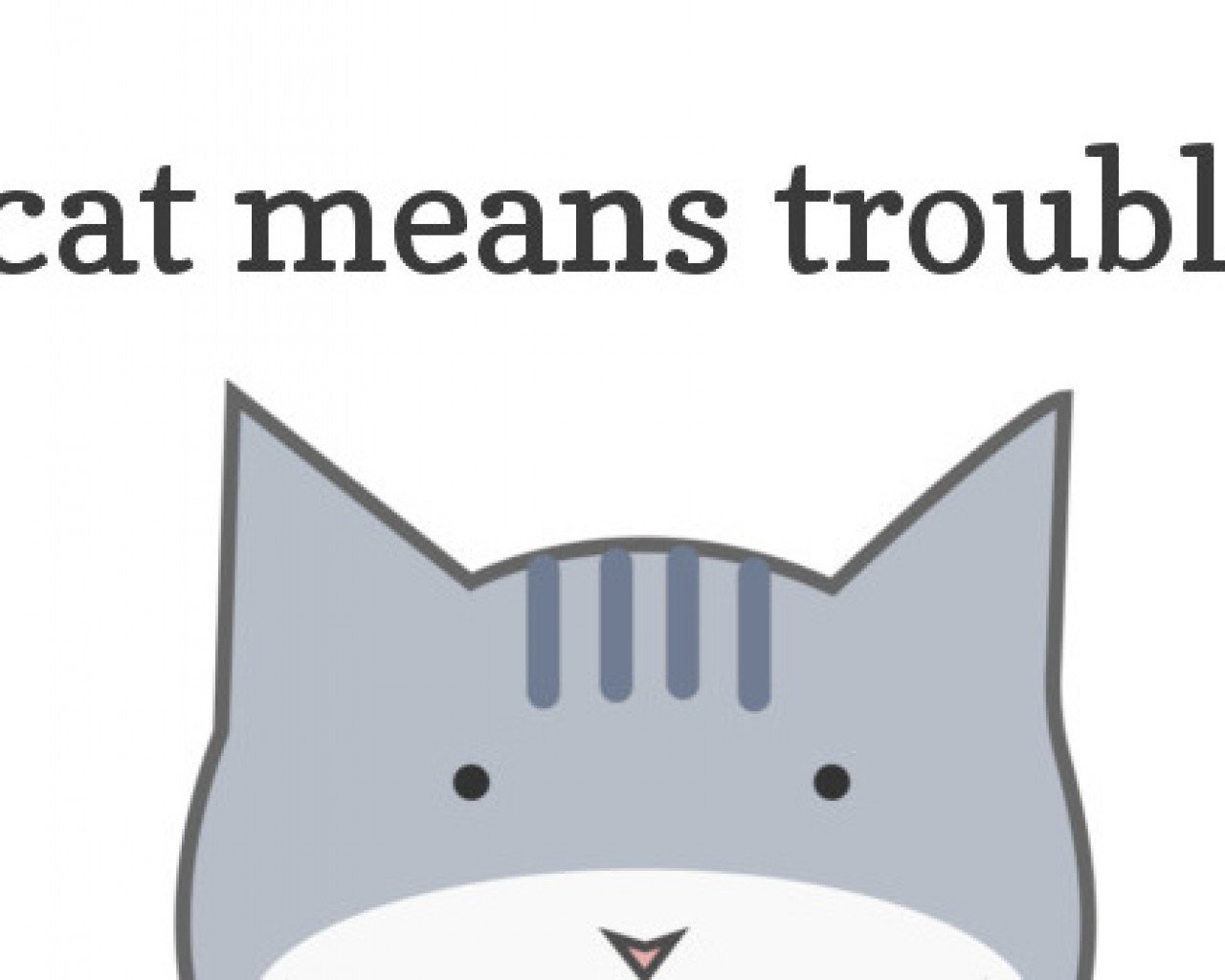 Poster Image for Cat Means Trouble