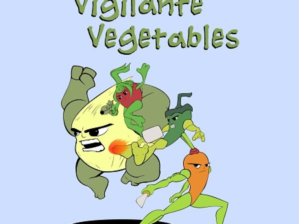 The Vigilante Vegetables